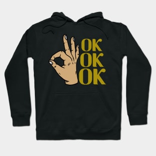 Oke hand sign Hoodie